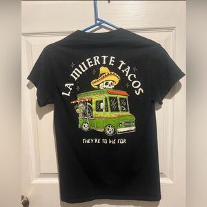 La Muerte Tacos, They're to Die For T-Shirt in Good Condition. Adult Size S. $6